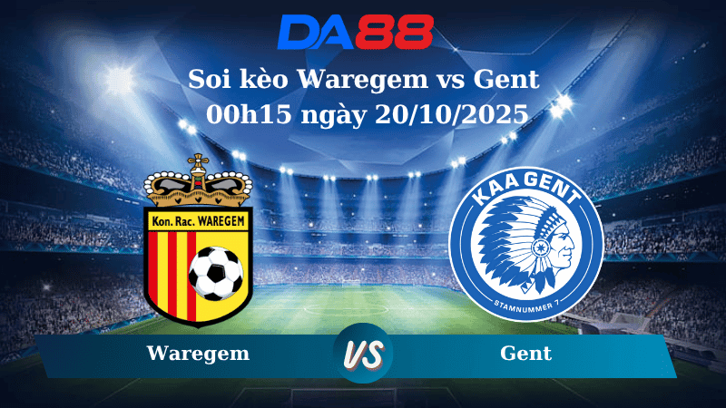 DA88 Nhận định soi kèo Waregem vs Gent 00h15 ngày 20/10/2025 - VĐQG Bỉ