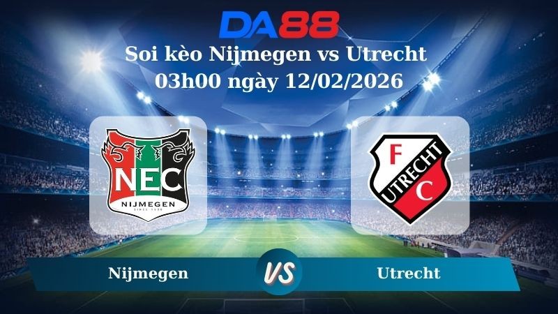 DA88 Nhận định soi kèo Nijmegen vs Utrecht 03h00 ngày 12/02/2026 – VĐQG Hà Lan